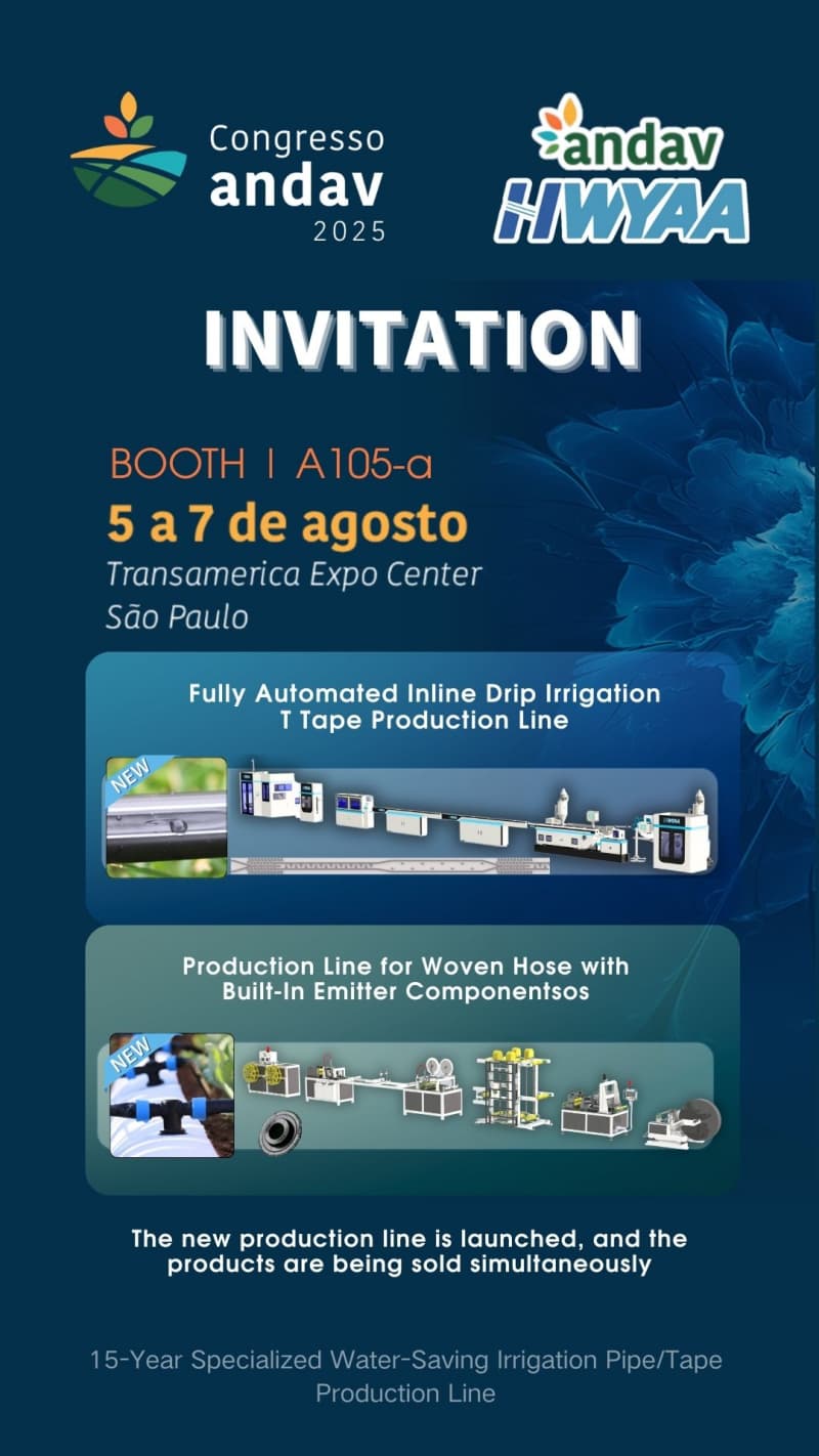 Rejoignez-nous au Congresso ANDAV 2025 à São Paulo – Découvrez nos lignes de production d'irrigation goutte à goutte avancées !
